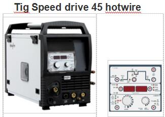 Tig Speed drive 45 hotwire